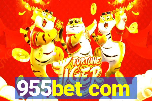 955bet com